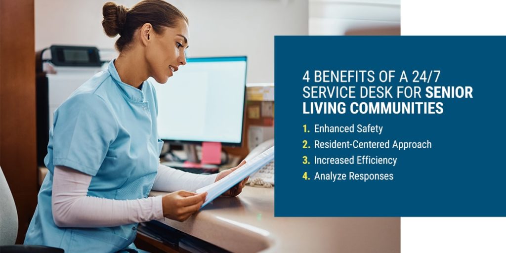 4 Benefits of a 24/7 Service Desk for Senior Living Communities