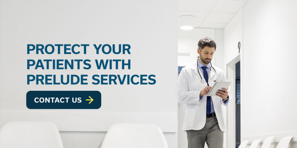 Protect Your Patients With Prelude Services
