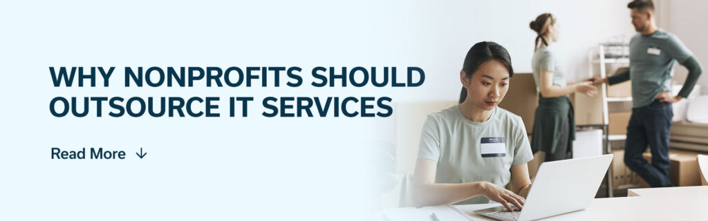 Why Nonprofits Should Outsource IT Services