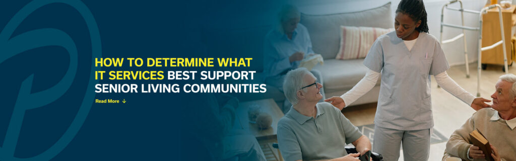 IT services for senior living communities
